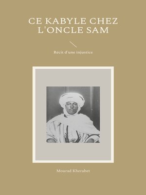 cover image of Ce Kabyle chez l'Oncle Sam
